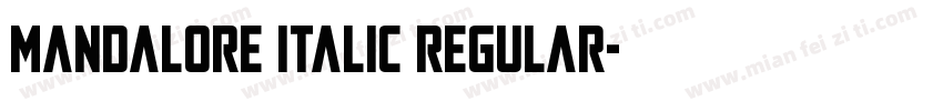 Mandalore Italic Regular字体转换